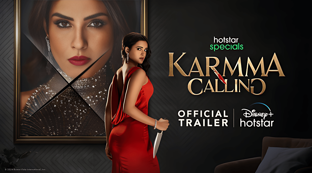 Karma Calling (Hotstar) Cast Real Name, Story, Release Date & More