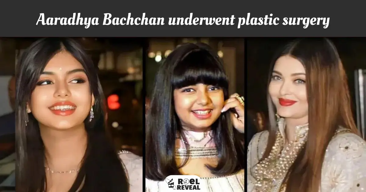 Aaradhya Bachchan underwent plastic surgery