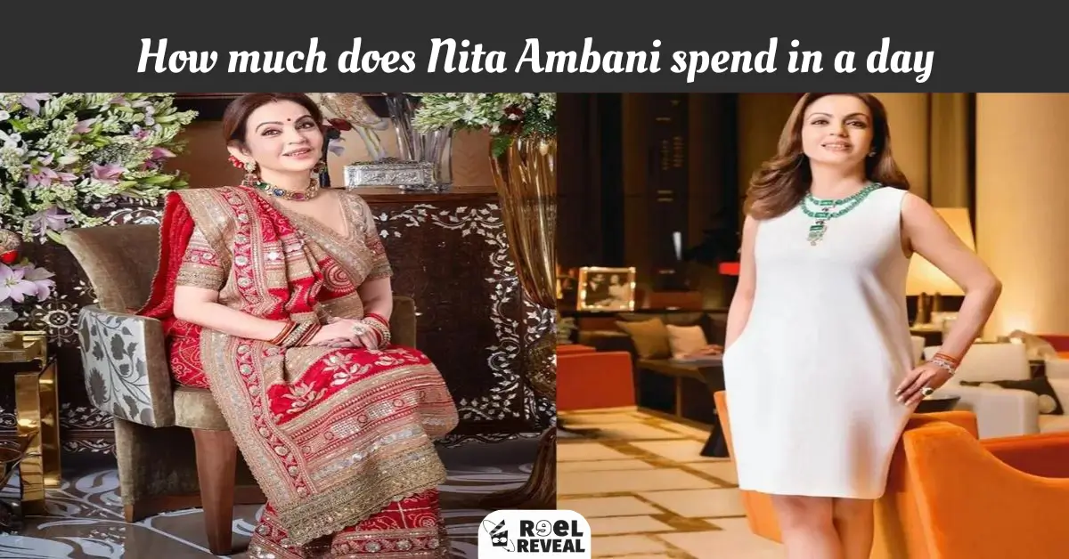 How much does Nita Ambani spend in a day