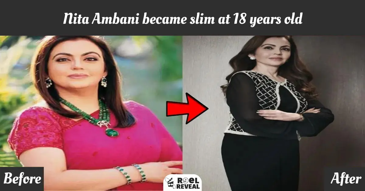 Nita Ambani became slim at 18 years old