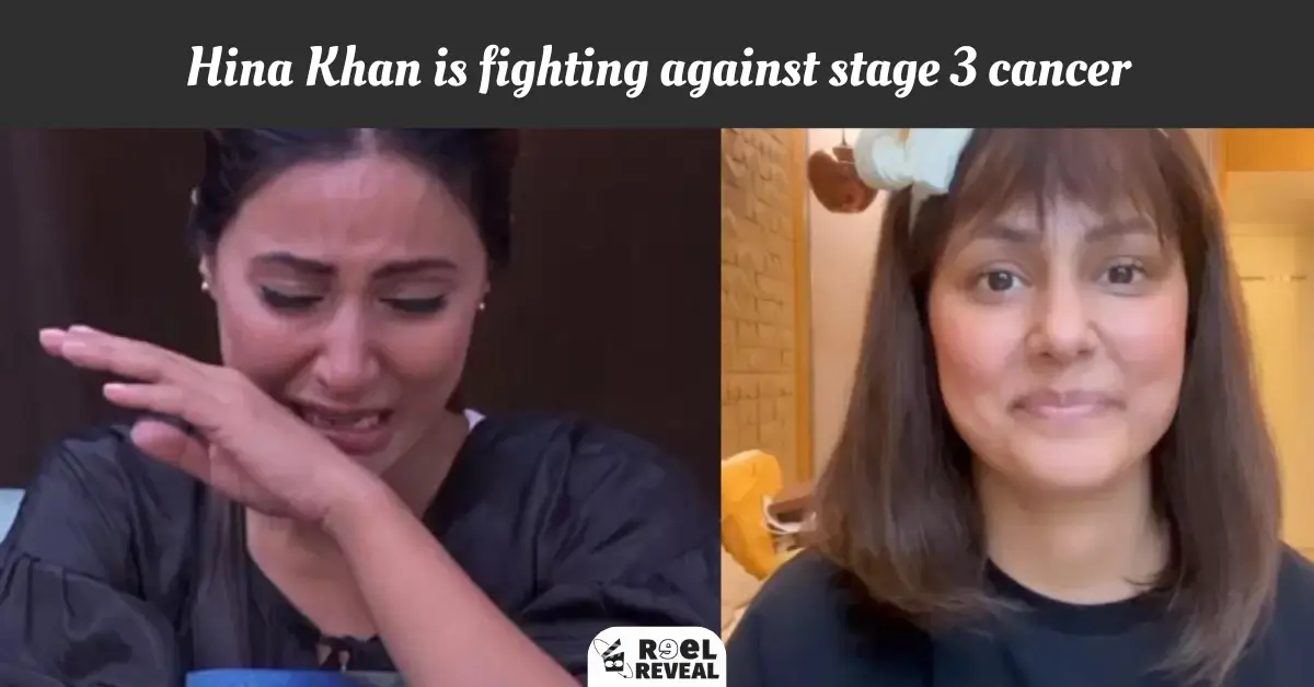 Hina Khan is fighting against stage 3 cancer