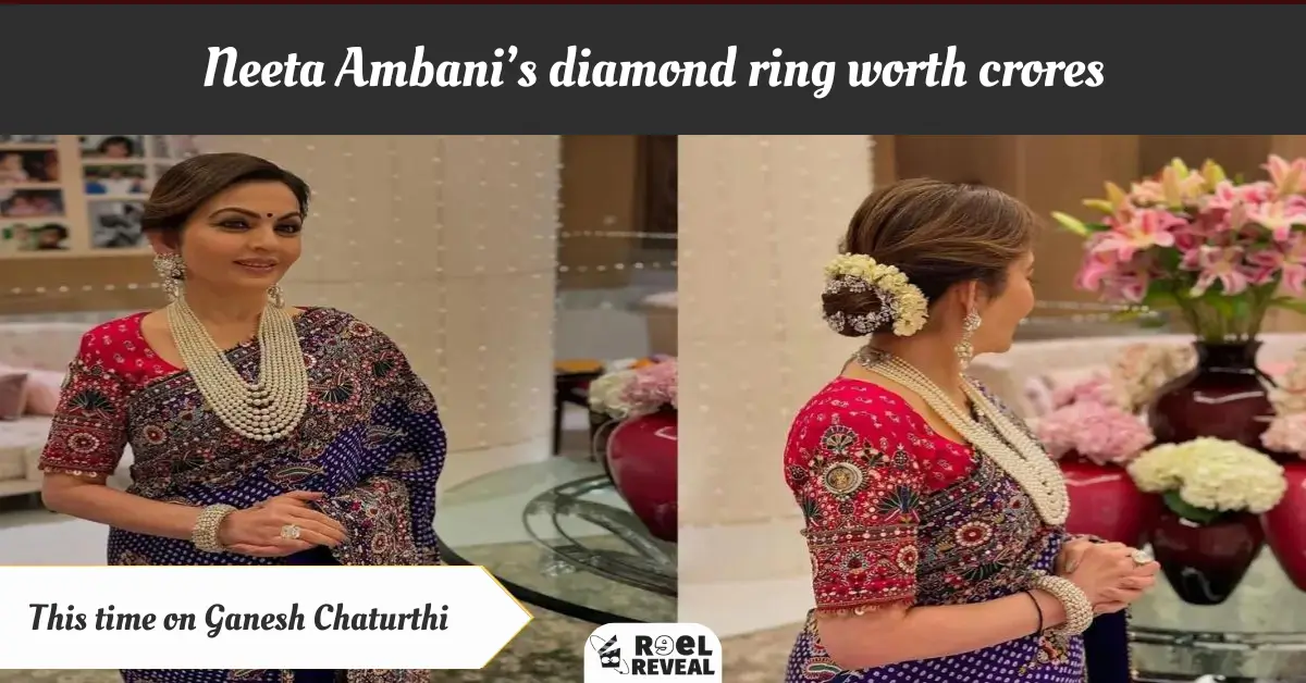 Neeta Ambanis diamond ring worth crores